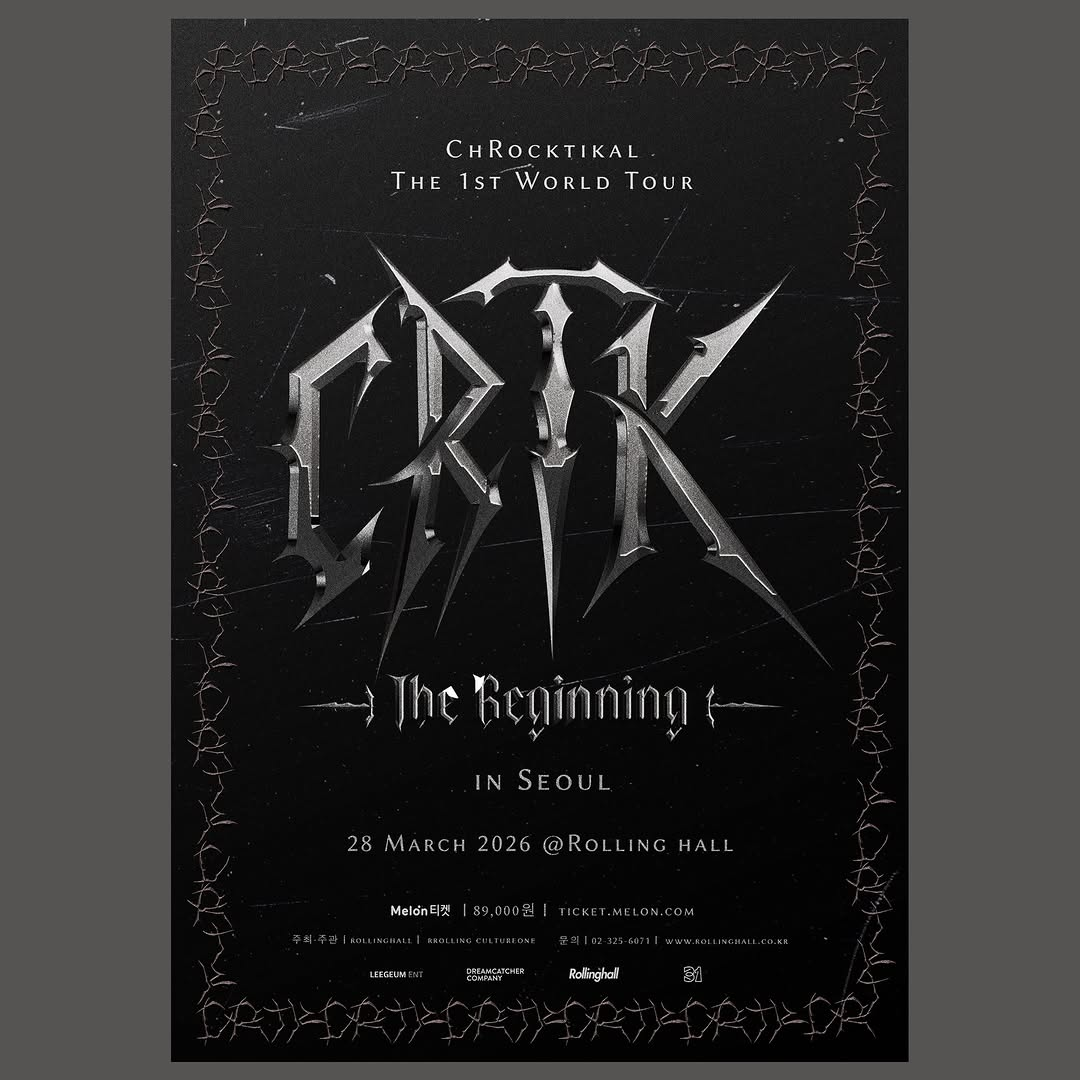 Black and silver poster announcing ChRocktikal's 1st World Tour performance in Seoul at Rolling Hall on March 28th, 2026.