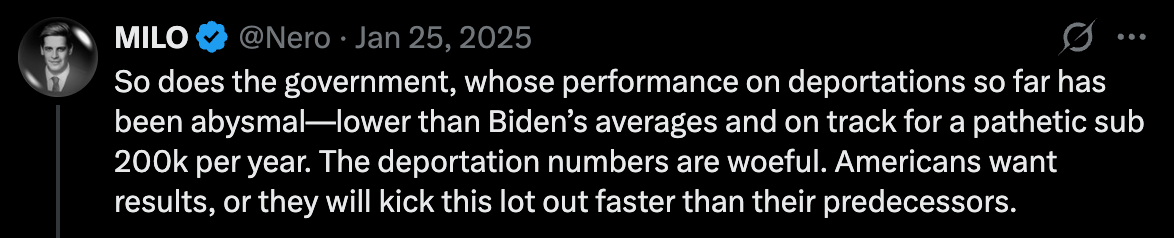 So does the government, whose performance on deportations so far has been abysmal—lower than Biden’s averages and on track for a pathetic sub 200k per year. The deportation numbers are woeful. Americans want results, or they will kick this lot out faster than their predecessors.