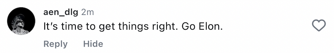 It's time to get things right - go Elon!"