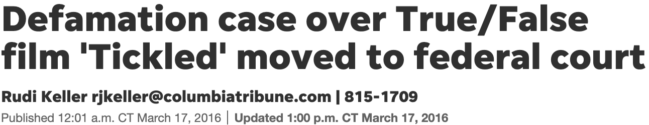 "Defamation case over True/False film 'Tickled' moved to federal court"