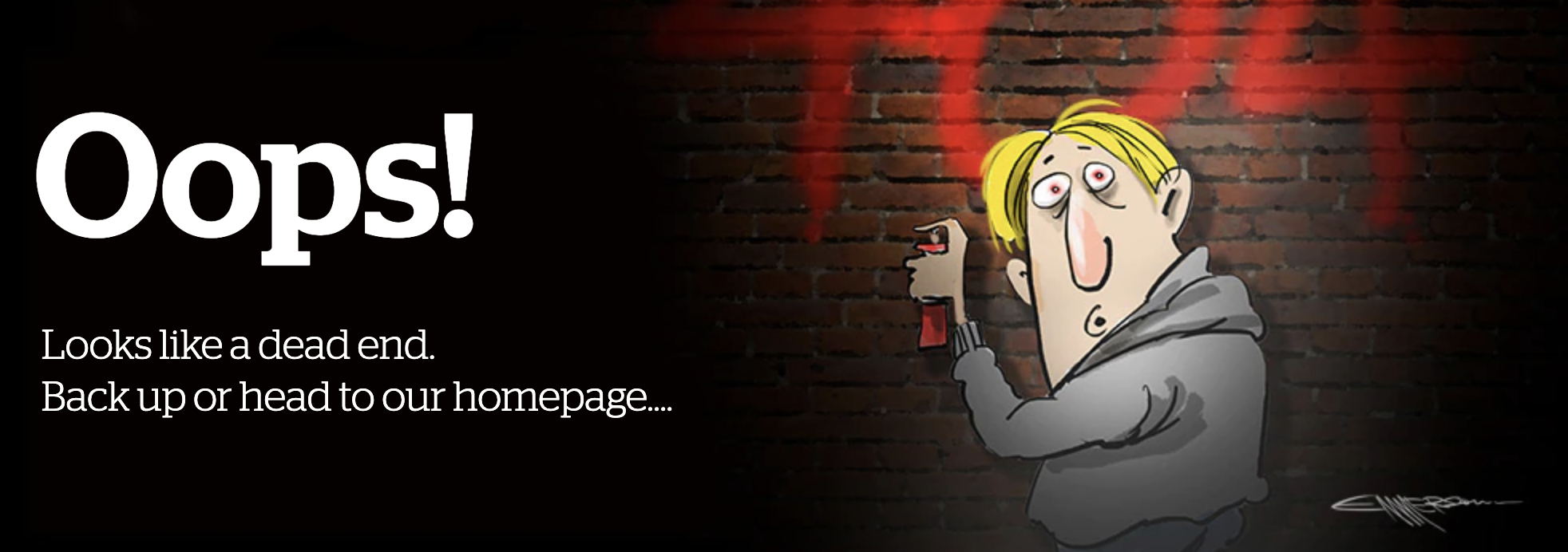 "Oops this looks like a dead end!"