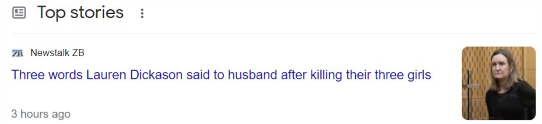 Newstalk ZB: “Three words Lauren Dickason said to her husband after killing their three girls.”