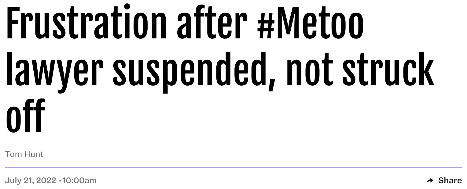 "Frustration after #Metoo lawyer suspended, not struck off"