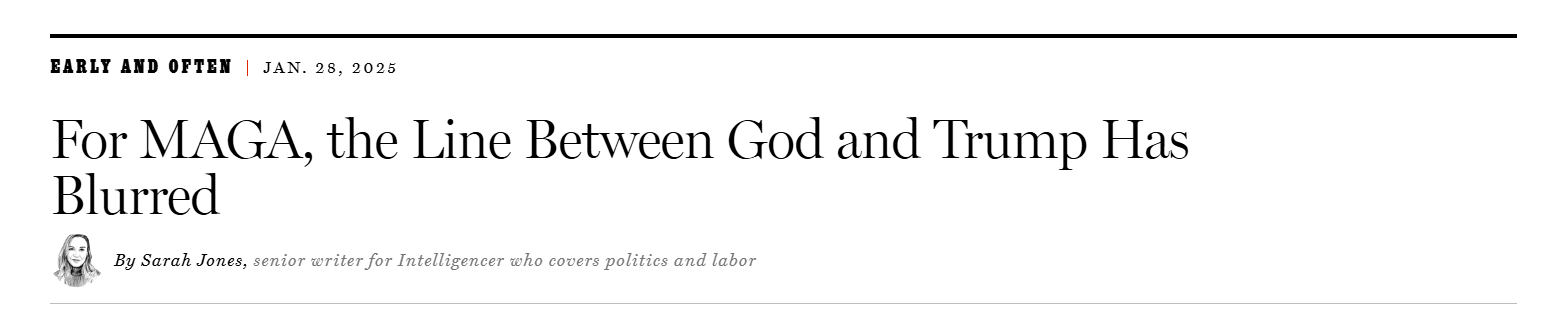 For MAGA the line between God and Trump has blurred - headline