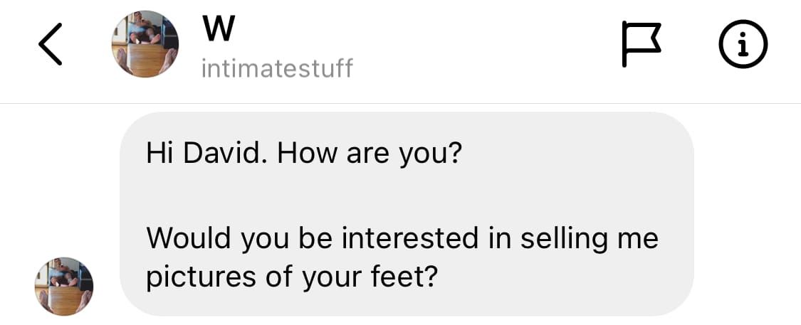 "Would you sell me pictures of your feet" 