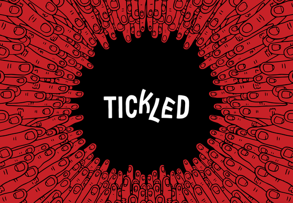 Dissecting Tickled