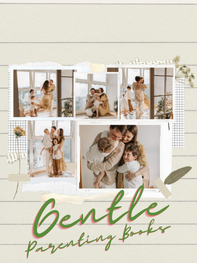 How Gentle Parenting Books Can Help You Raise A Well-Behaved Child