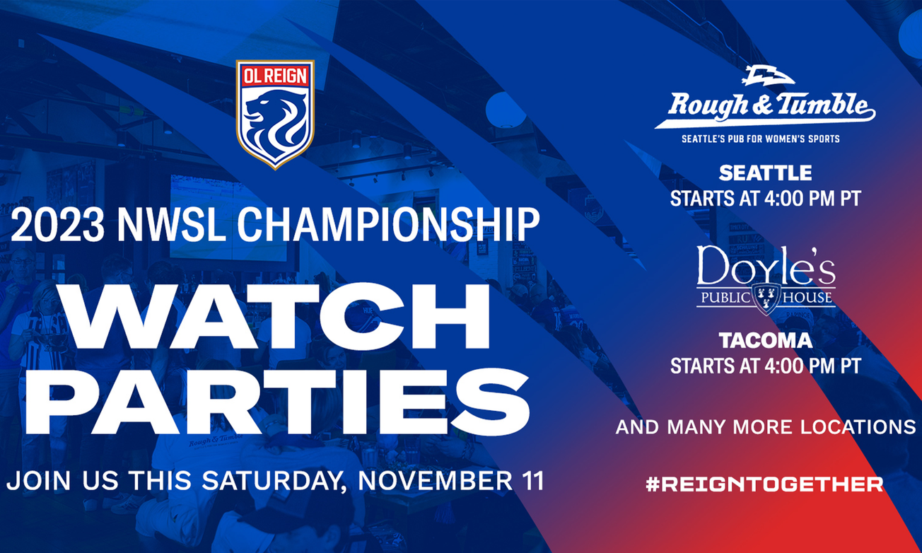 OL Reign hosting NWSL Final watch parties across Western Washington
