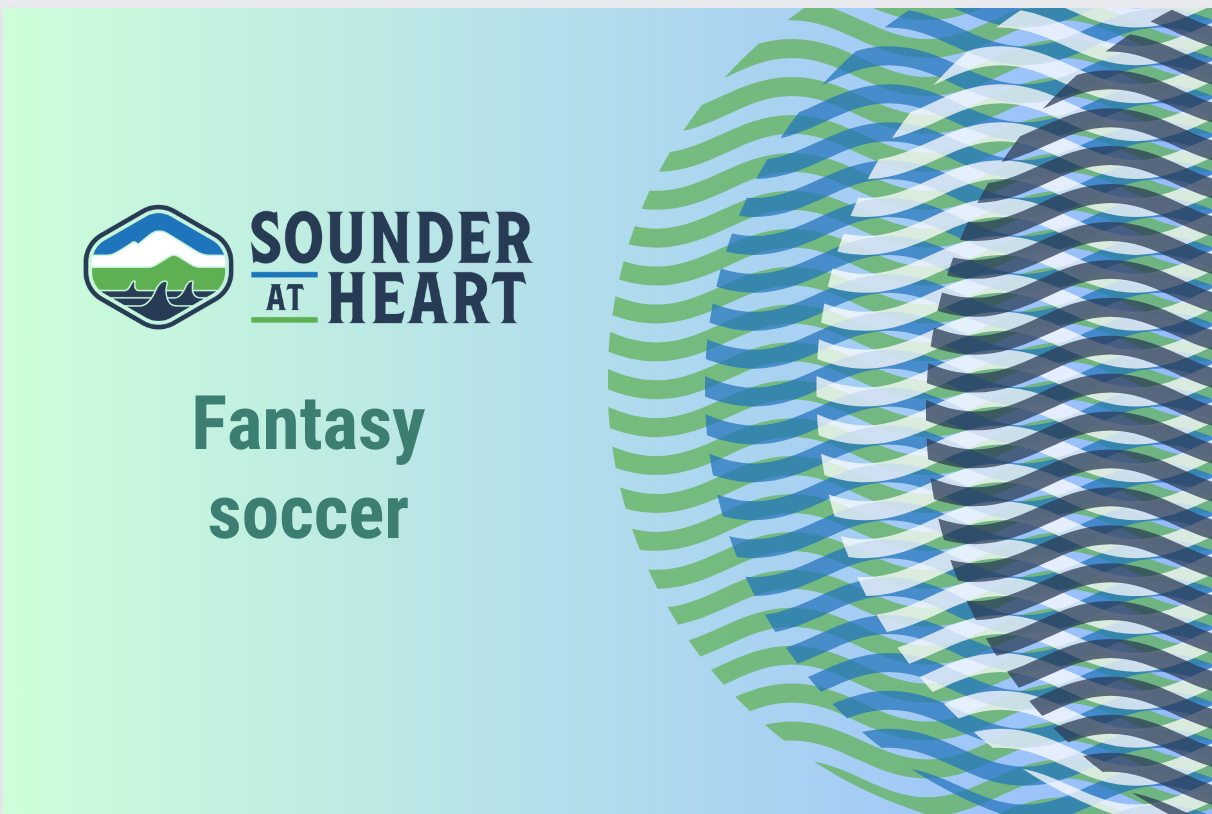 2024 MLS Fantasy Soccer: Sounders Preview and DGW 1