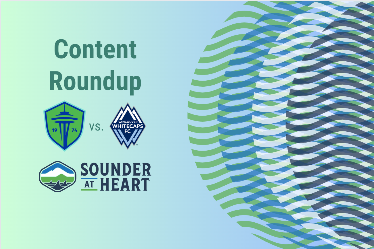 Everything you need to know ahead of Sounders-Whitecaps