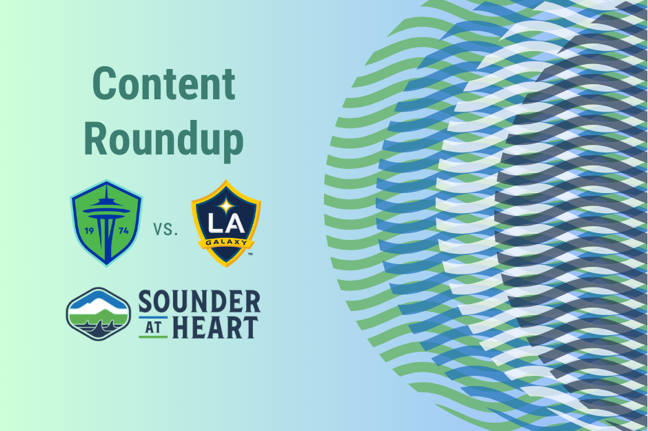 Everything you need to know ahead of Sounders-Galaxy