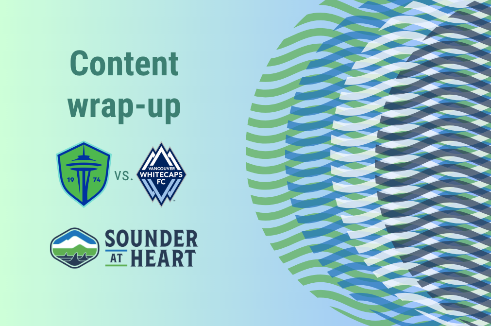 Everything you need to know about Sounders-Whitecaps
