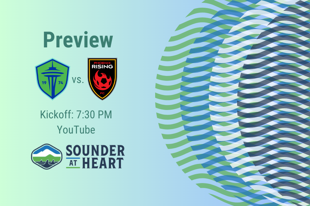 Sounders vs. Phoenix Rising: Gamethread