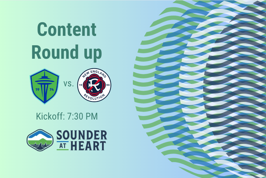 Everything you need to know for Sounders-Revolution