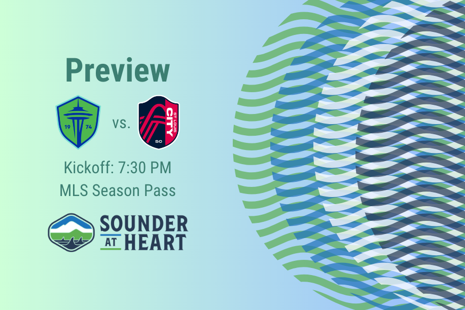 Sounders vs. St. Louis City: Gamethread