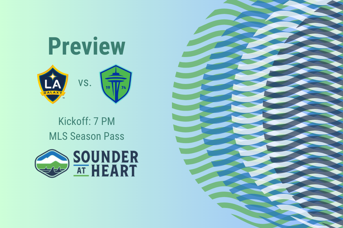 LA Galaxy vs. Sounders: Gamethread