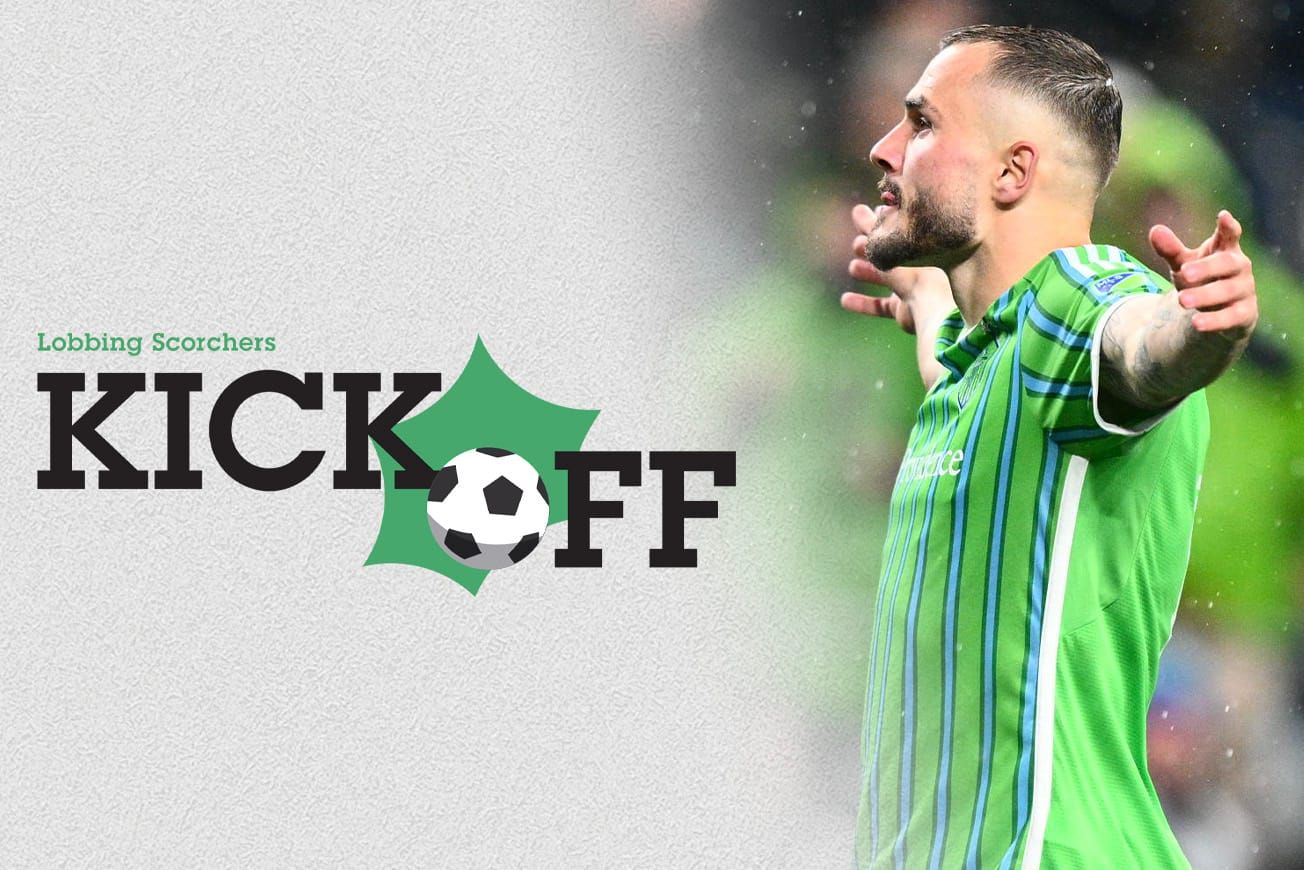 Lobbing Scorchers Kickoff: Jordan Morris Dominates & CCC Preview