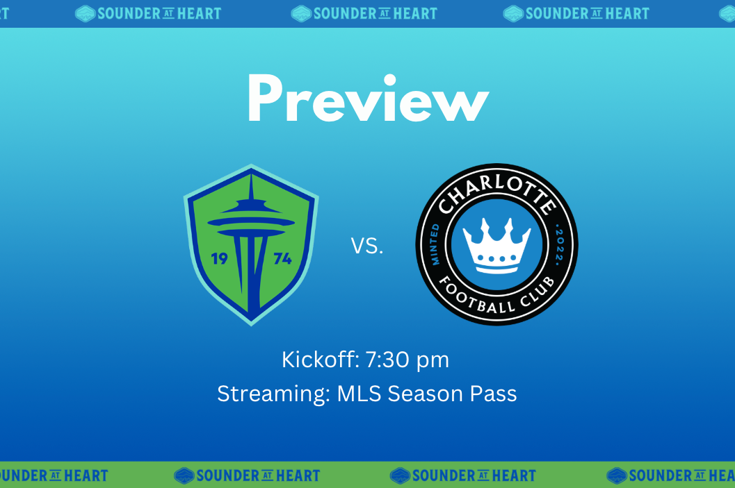 Sounders vs. Charlotte FC: Gamethread