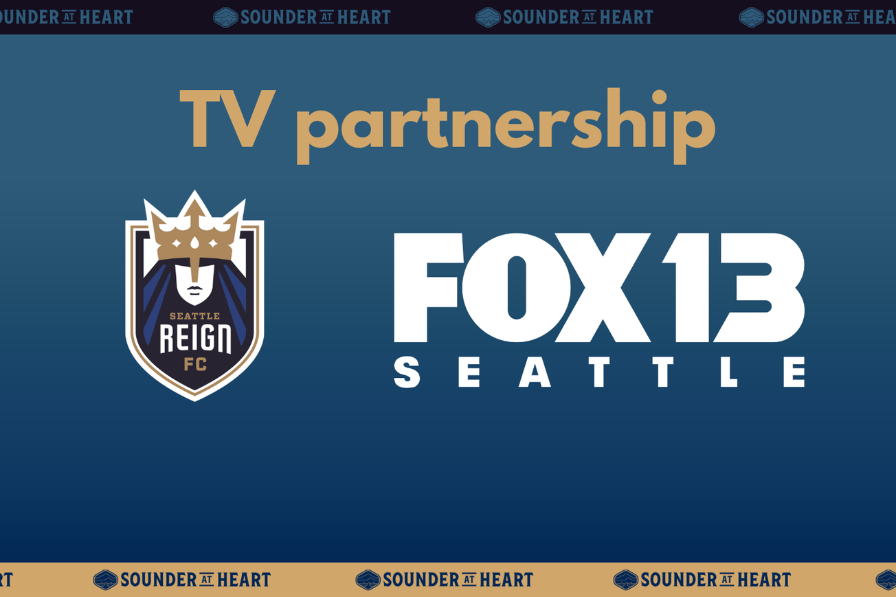 TV partnership graphic showing Reign FC and Fox 13 Seattle logos.