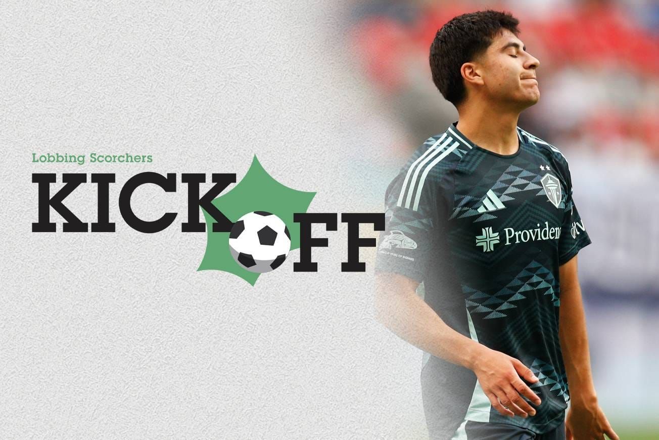 Lobbing Scorchers Kickoff: Can the Sounders salvage the vibes?