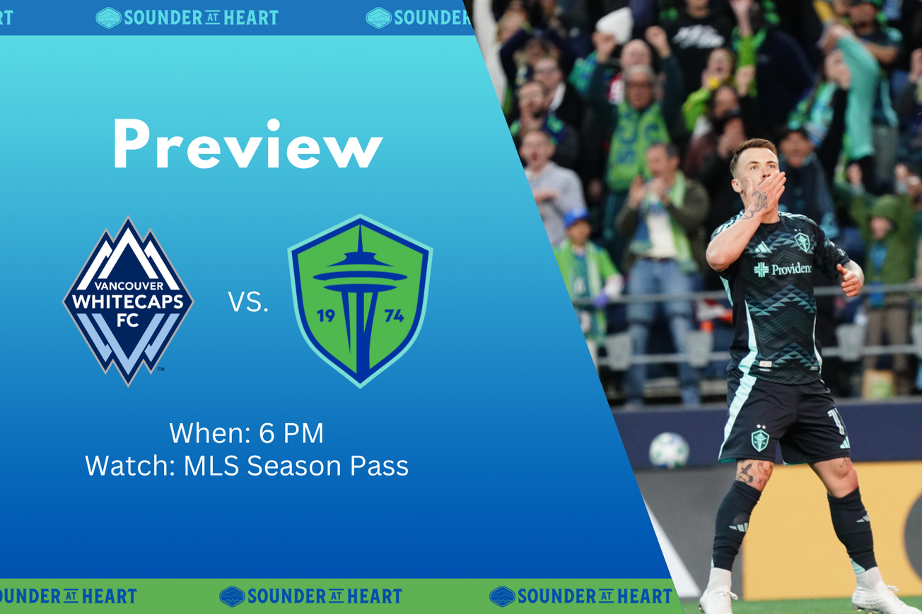 Whitecaps vs. Sounders: Gamethread