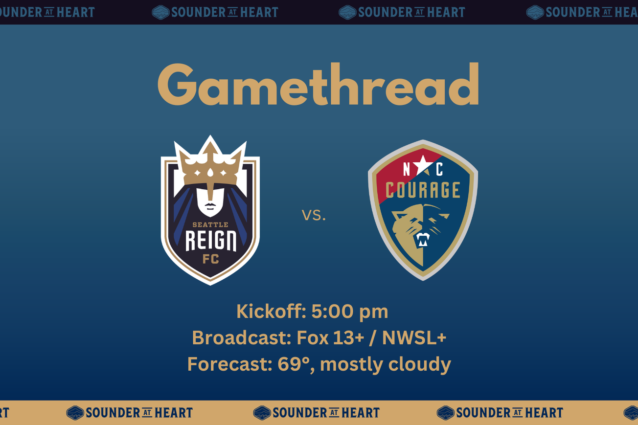 Reign vs. Courage: Gamethread