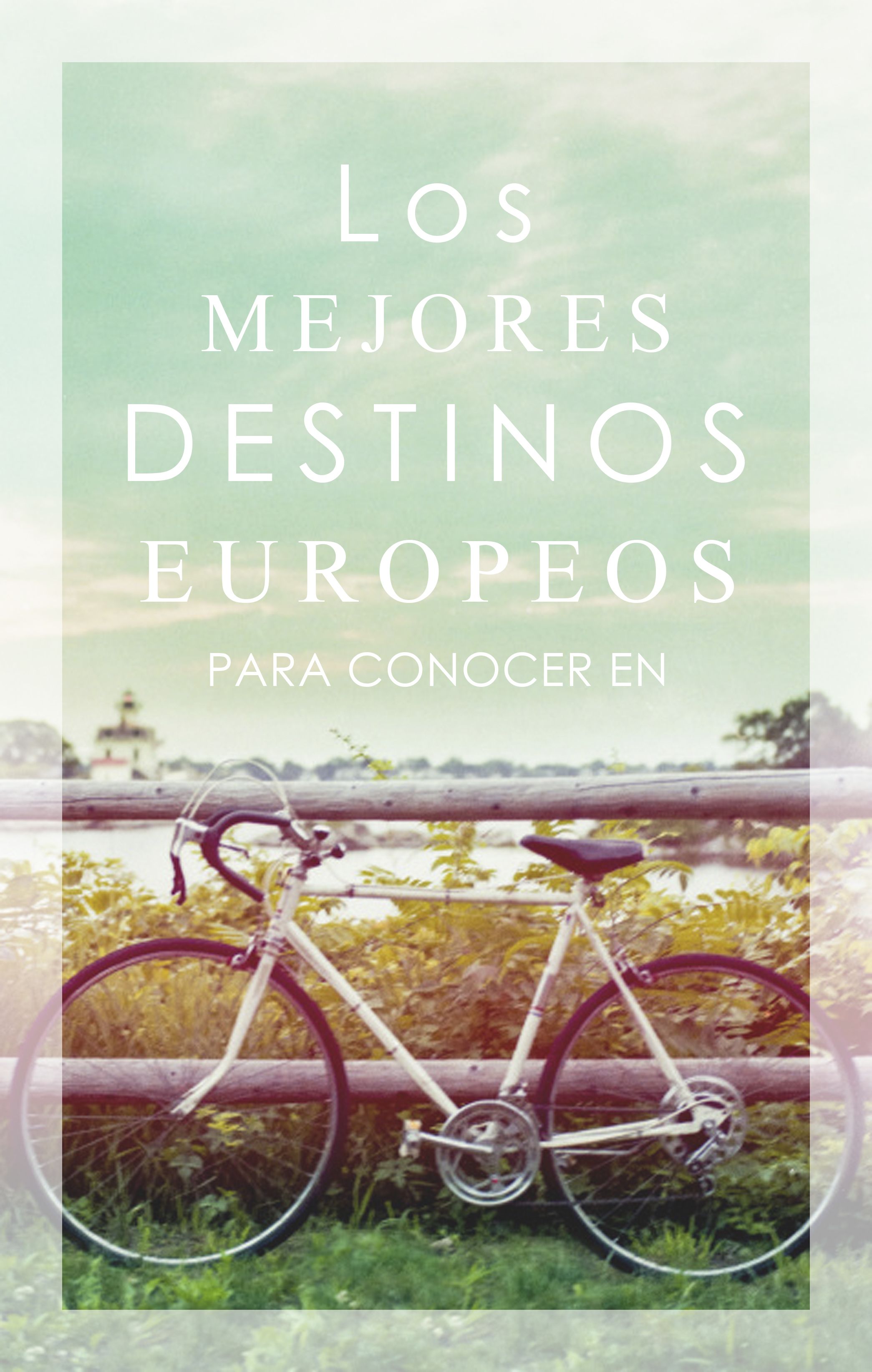 Los mejores destinos europeos para conocer en bici Los mejores destinos europeos para conocer en bici