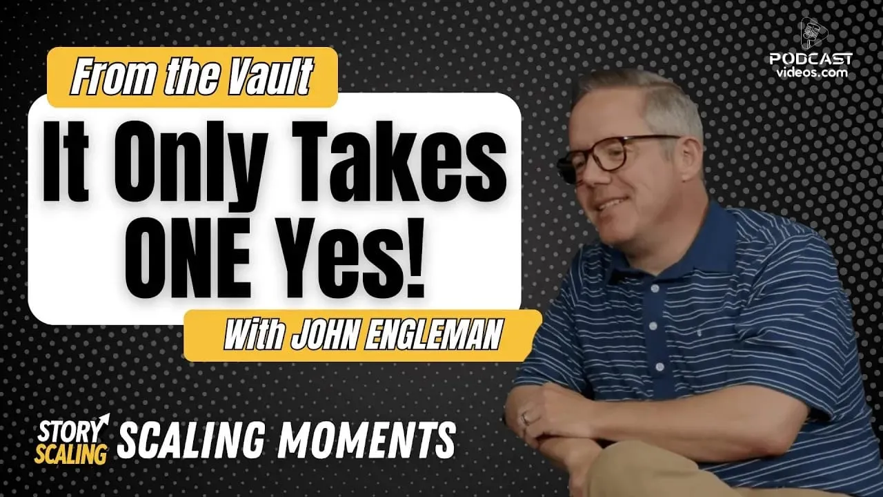 Scaling Moments: Just One Yes - Breaking Into Broadcast