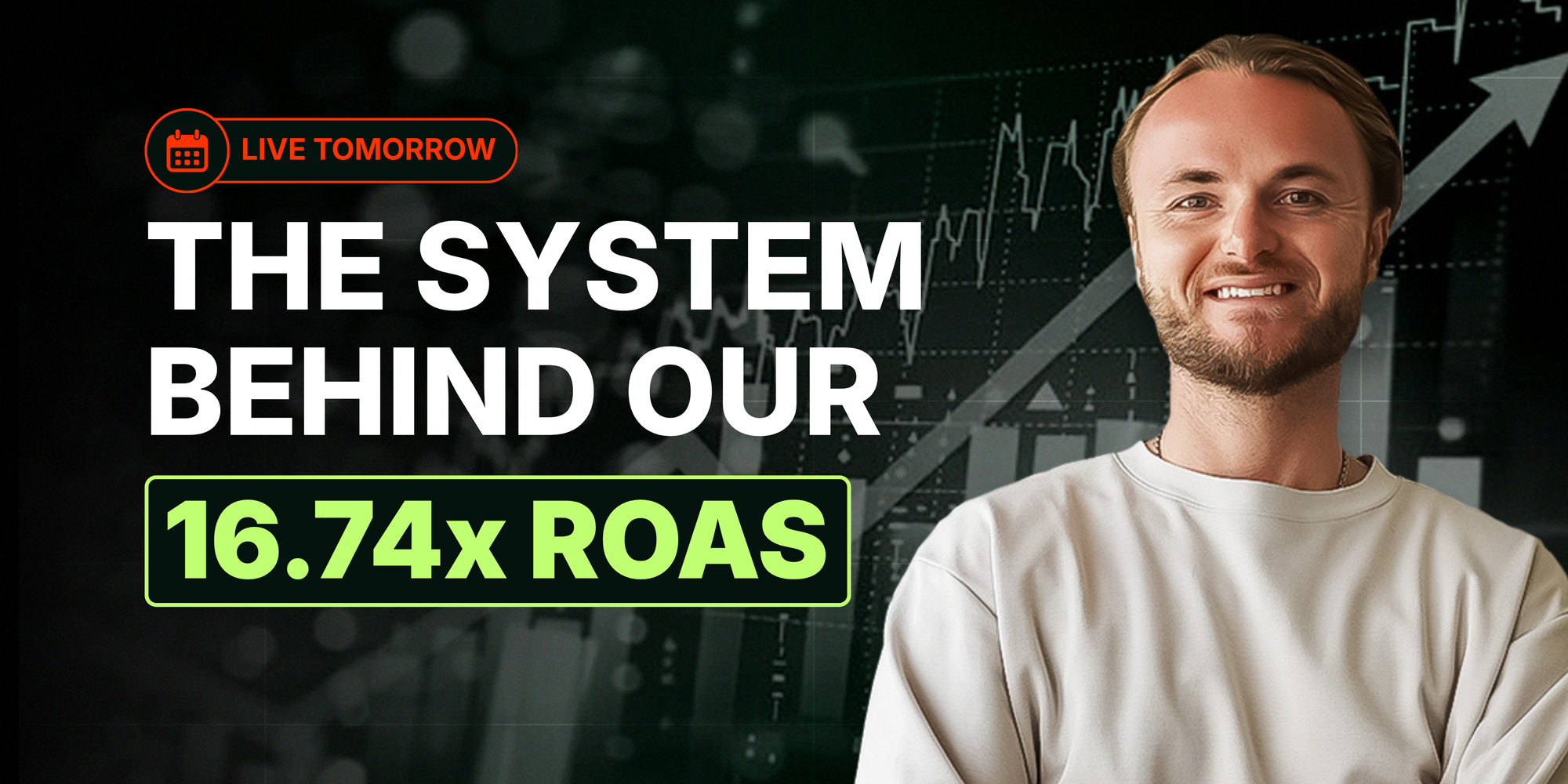 LIVE Tomorrow: The System Behind Our 16.74× ROAS