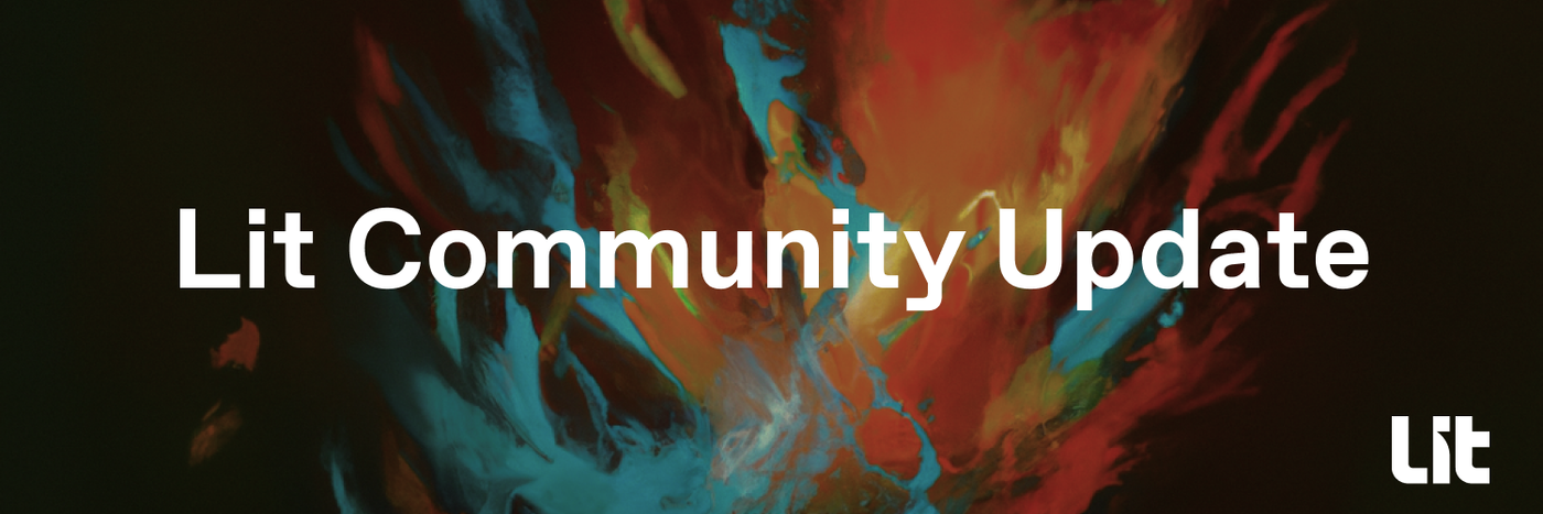 Lit Protocol Community Update October
