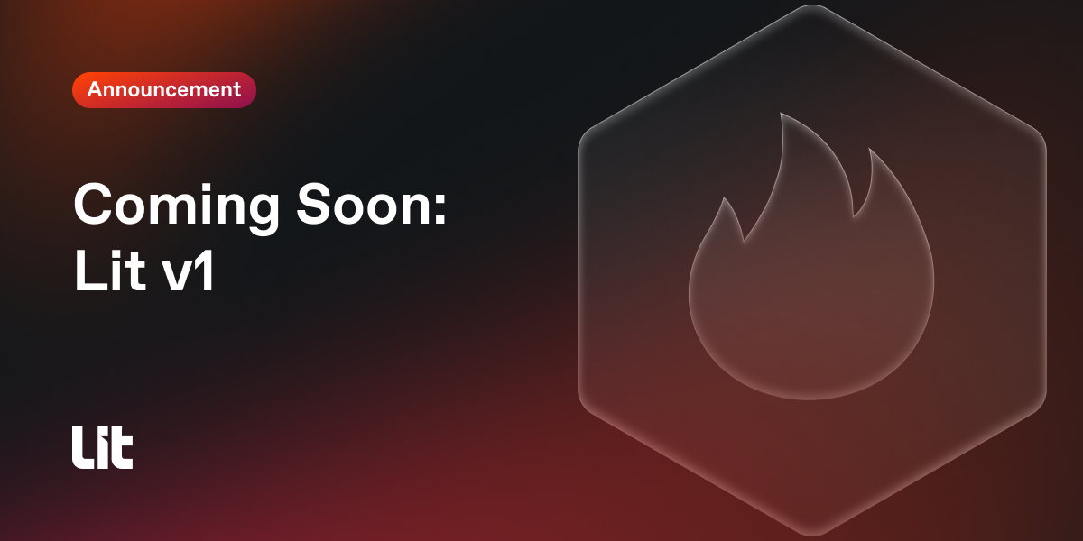 The Path to Lit V1, Devnet Live