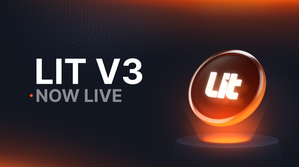 Lit V3 Is Live: Confidential Compute and Key Management in One API