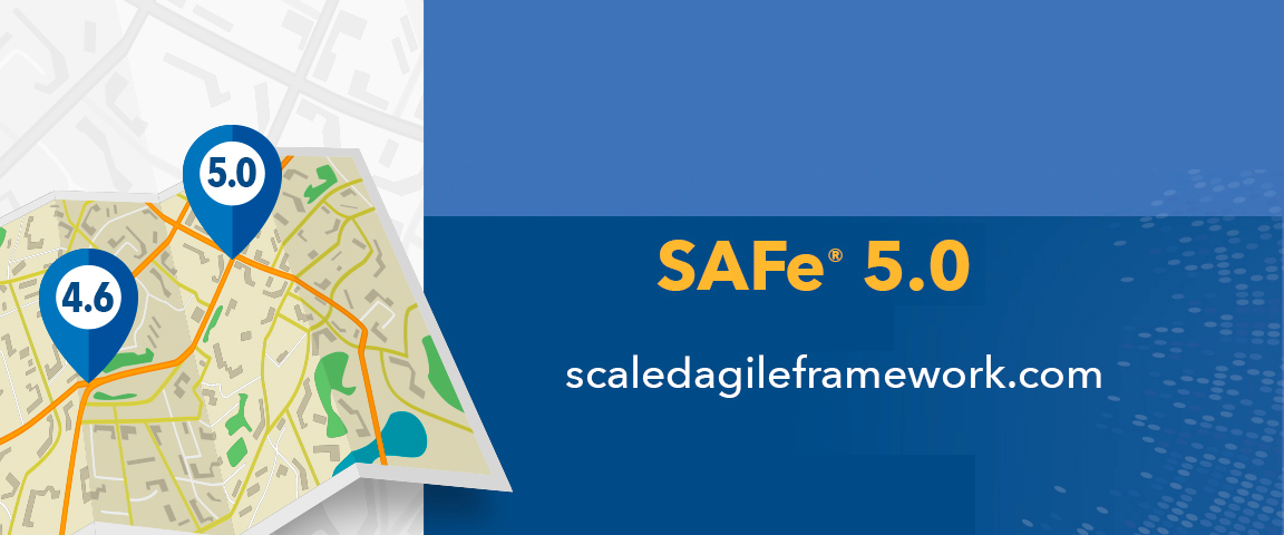 Say hello to SAFe 5.0