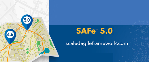 Say hello to SAFe 5.0