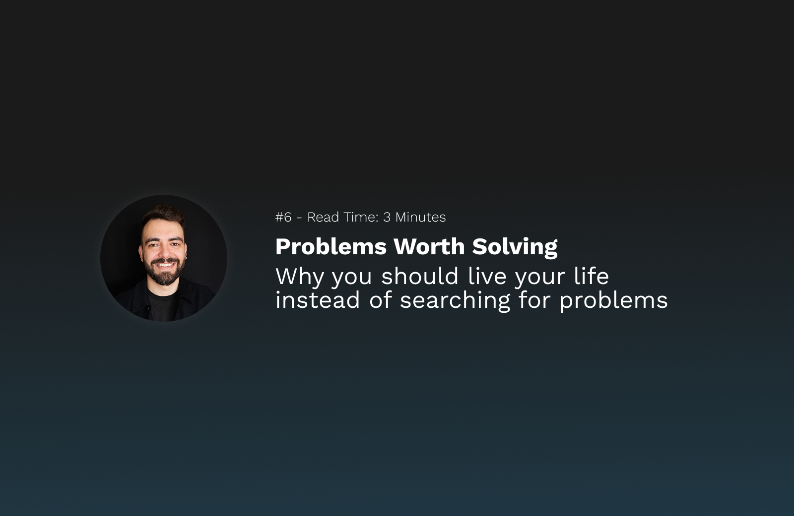 Problems Worth Solving