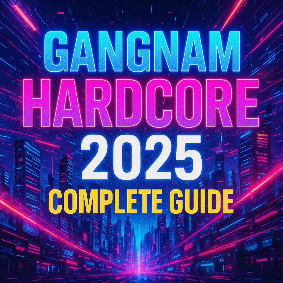 강남 하드코어 가격표·예약 꿀팁 완전정리 (2025 최신)