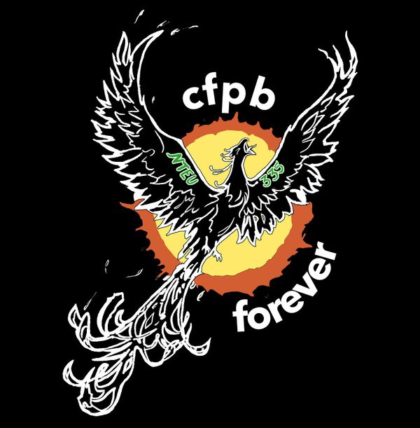 A Phoenix flying over a burst of flames, with the words “NTEU. 335” on its wings, and the phrase “cfpb forever” in the background