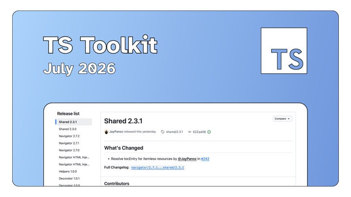 Release Note · July 2026: New features in the TS Toolkit
