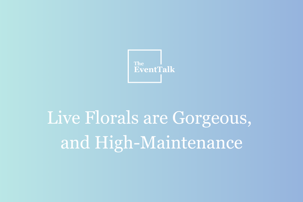 Live Florals Are Gorgeous, And Higher-Maintenance Than They Look