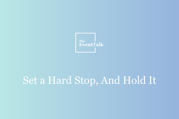 Set A Hard Stop, And Hold It