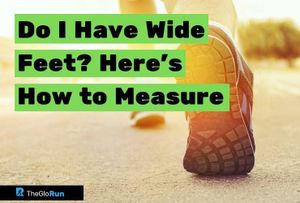 Do I Have Wide Feet? Here’s How to Measure