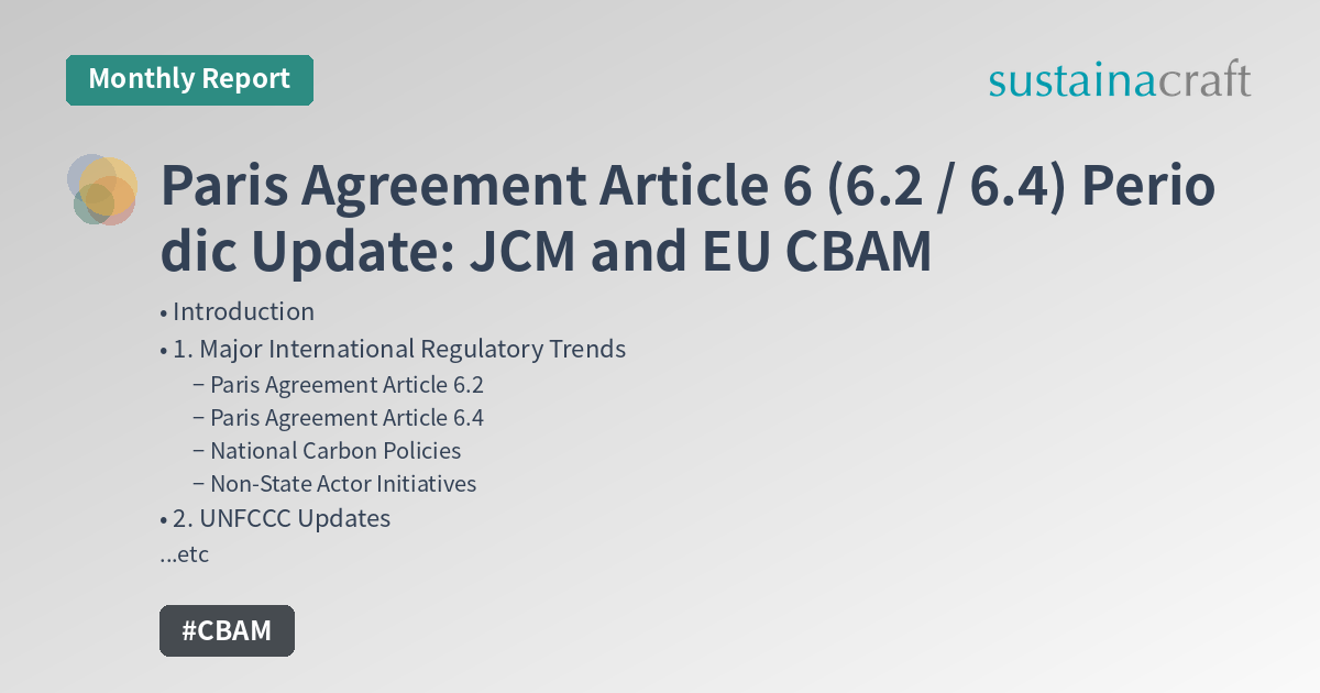 Paris Agreement Article 6 (6.2 / 6.4) Periodic Update: JCM and EU CBAM