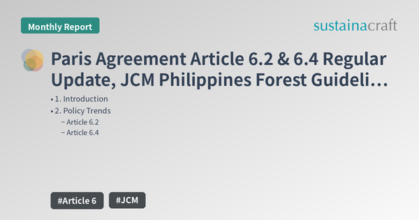 Paris Agreement Article 6.2 & 6.4 Regular Update, JCM Philippines Forest Guideline Adoption, COP30