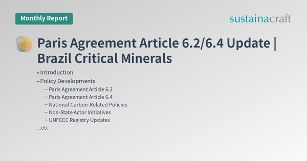 Paris Agreement Article 6.2/6.4 Update | Brazil Critical Minerals