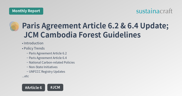 Paris Agreement Article 6.2 & 6.4 Update; JCM Cambodia Forest Guidelines