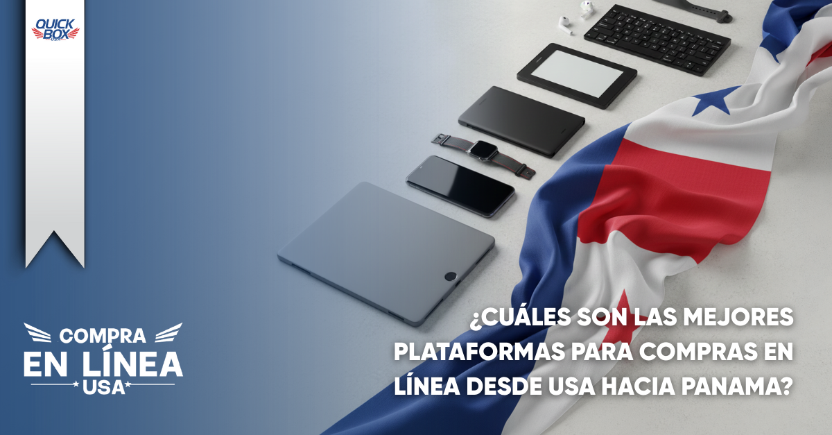 Compras en línea en Estados Unidos enviadas a Panamá con el servicio de courier Quick Box USA