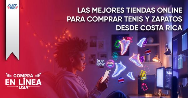 Las mejores tiendas de zapatos para comprare en línea desde USA hasta Costa Rica