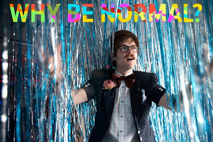 Why_be_normal