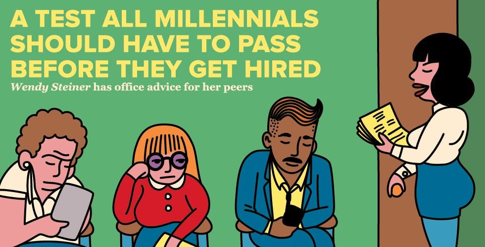 A Test All Millennials Should Have to Pass Before They Get Hired