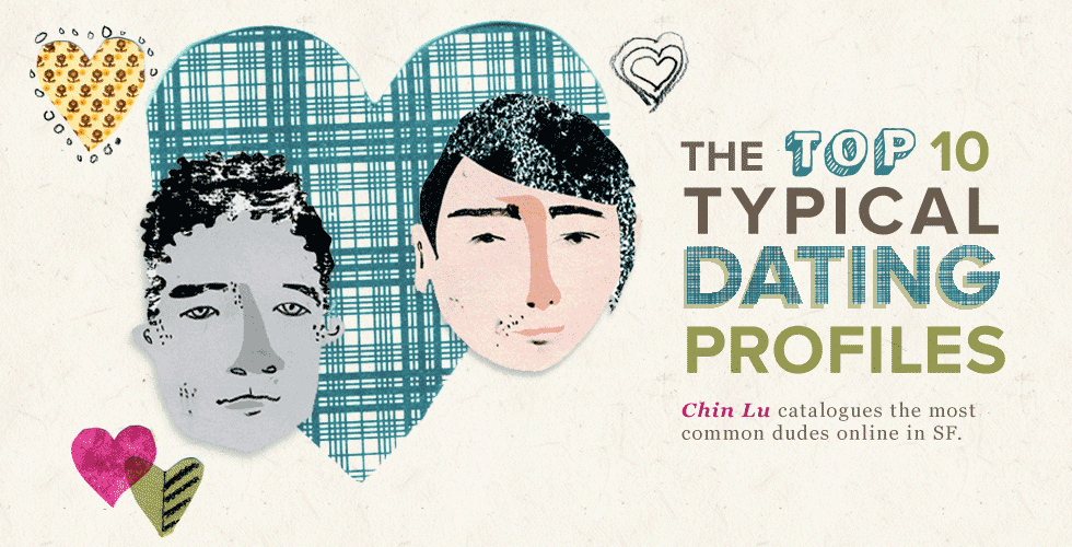 The Top 10 Typical Dating Profiles